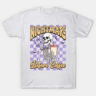 "Nightmare Before Coffee" Skeleton Drinking Coffee T-Shirt